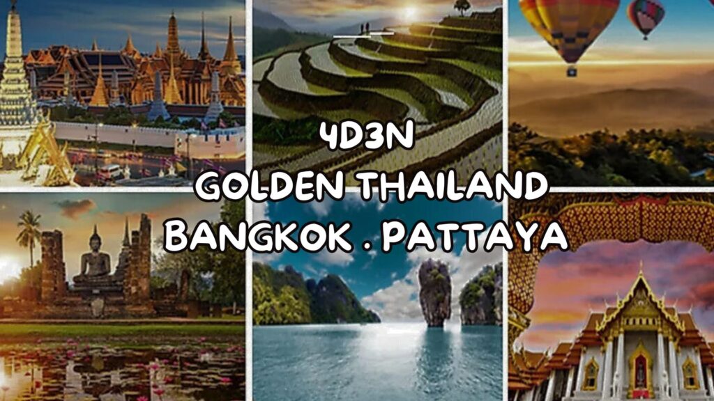 4D3N GOLDEN THAILAND BANGKOK . PATTAYA